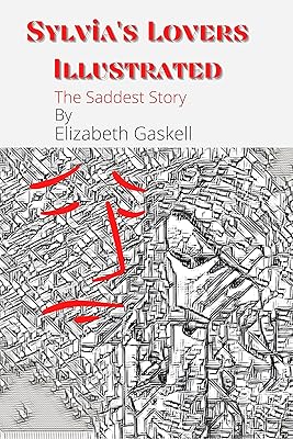 Sylvia's Lovers Illustrated