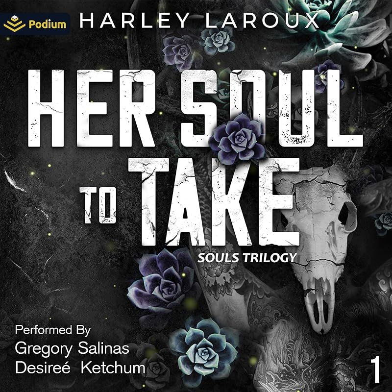 Her Soul to Take: Souls Trilogy, Book 1 by Harley LaRoux