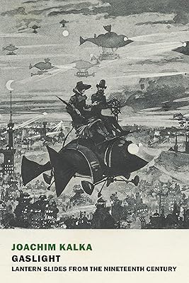 Gaslight: Lantern Slides from the Nineteenth Century