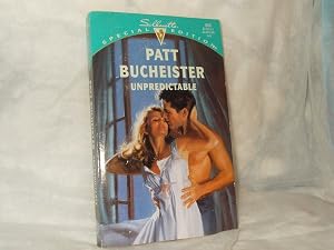 Unpredictable (Silhouette Special Edition No.899) by Patt Bucheister