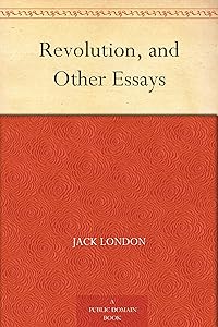 Revolution, and Other Essays