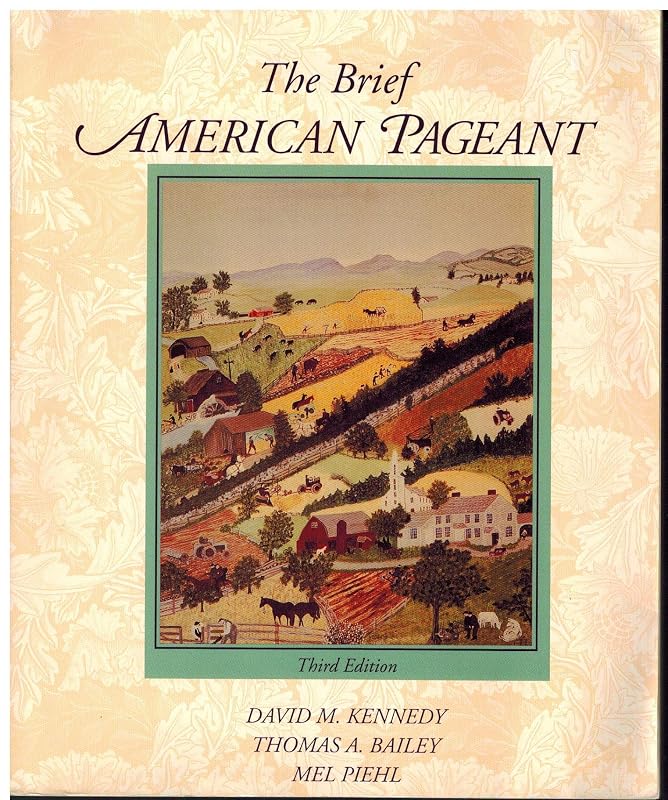 Brief American Pageant: A History of the Republic by See all