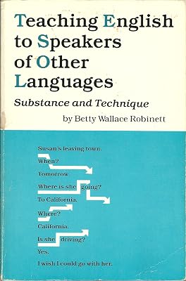 Teaching English to Speakers of Other Languages: Substance and Technique