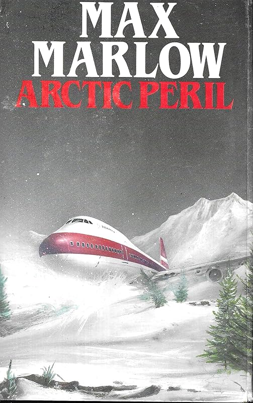 Arctic Peril by Max Marlow