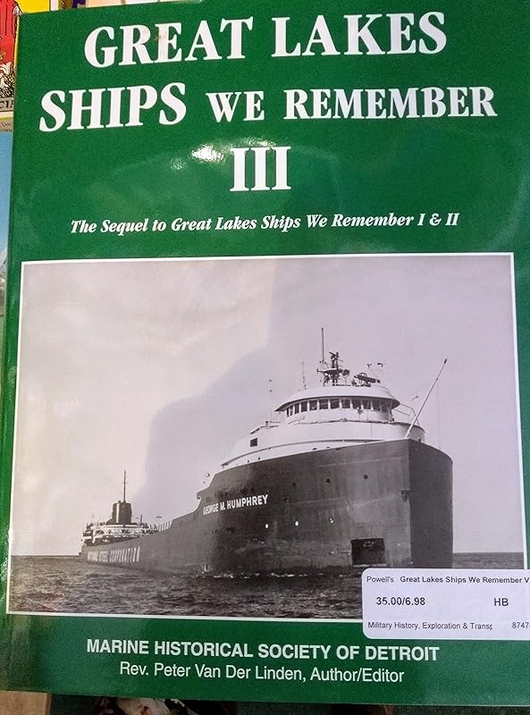Great Lakes Ships We Remember III by Peter Van Der Linden