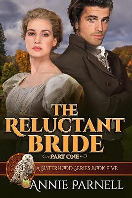 The Reluctant Bride - Book One (Sisterhood Series)