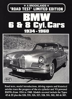 BMW 6 & 8 Cyl. Cars: 1934-1960 (Road Test Limited Edition)