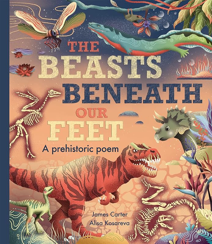 The Beasts Beneath Our Feet by James Carter