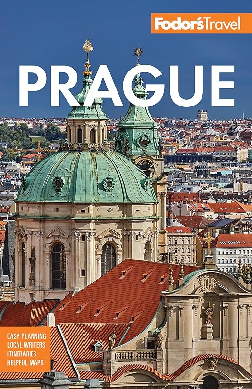 Fodor's Prague: with the Best of the Czech Republic (Full-color Travel Guide) by Fodor&rsquo;s Travel Guides