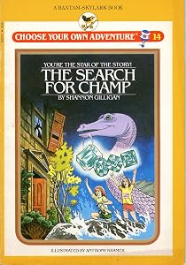 The Search for Champ (Choose Your Own Adventure #14)