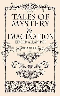 Tales of Mystery and Imagination (annotated and illustrated)