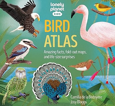 Lonely Planet Kids Bird Atlas (Creature Atlas)