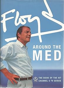 Floyd Around the Med by Keith Floyd