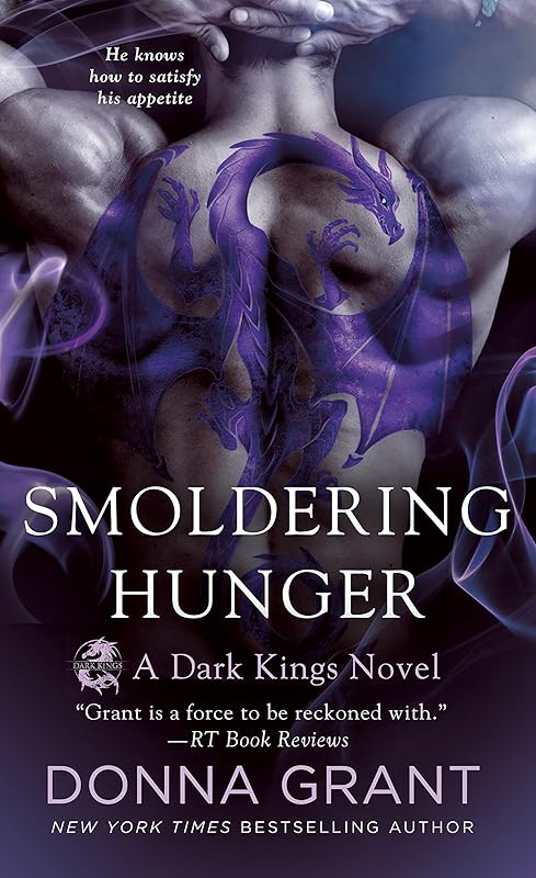 Smoldering Hunger: A Dark Kings Novel by Donna Grant
