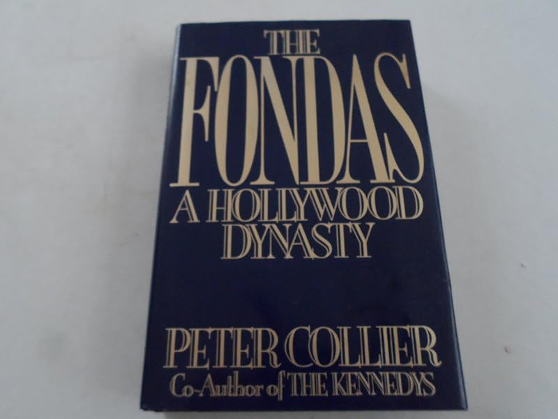 The Fondas by Peter Collier