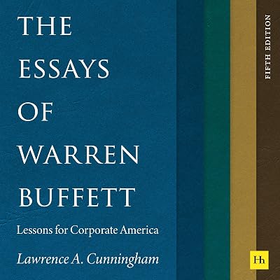 The Essays of Warren Buffett: Lessons for Corporate America, Fifth Edition