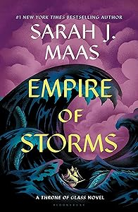 Empire of Storms (Throne of Glass, 5) by Sarah J. Maas