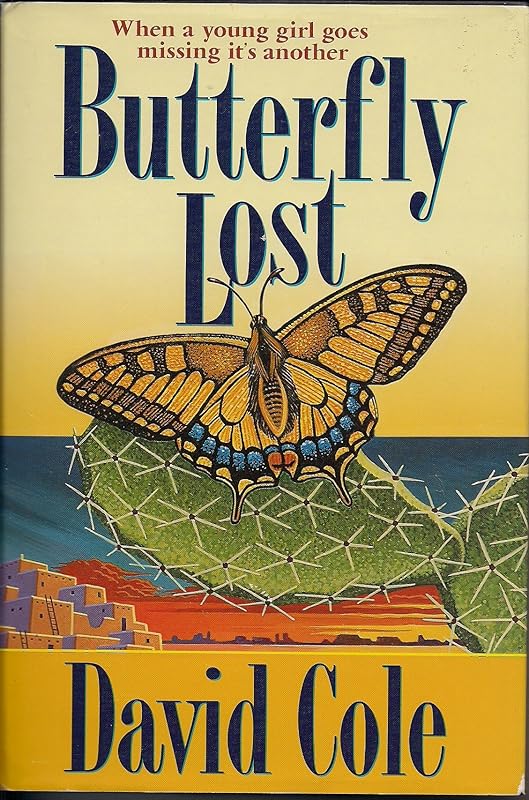 Butterfly Lost by David Cole