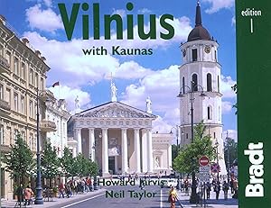 Vilnius with Kaunas: The Bradt City Guide (Bradt Mini Guide) by Howard Jarvis