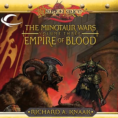 Empire of Blood: Dragonlance: Minotaur Wars, Book 3
