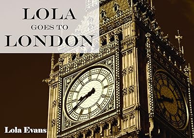Lola Goes To London