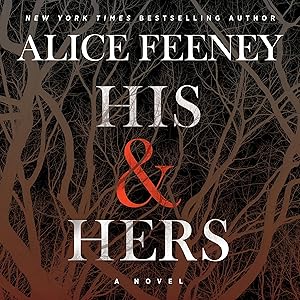 His & Hers: A Novel by Alice Feeney