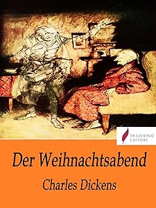 Der Weihnachtsabend: Eine Geistergeschichte (German Edition)