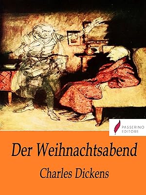 Der Weihnachtsabend: Eine Geistergeschichte (German Edition)