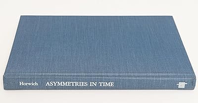 Asymmetries in Time: Problems in the Philosophy of Science