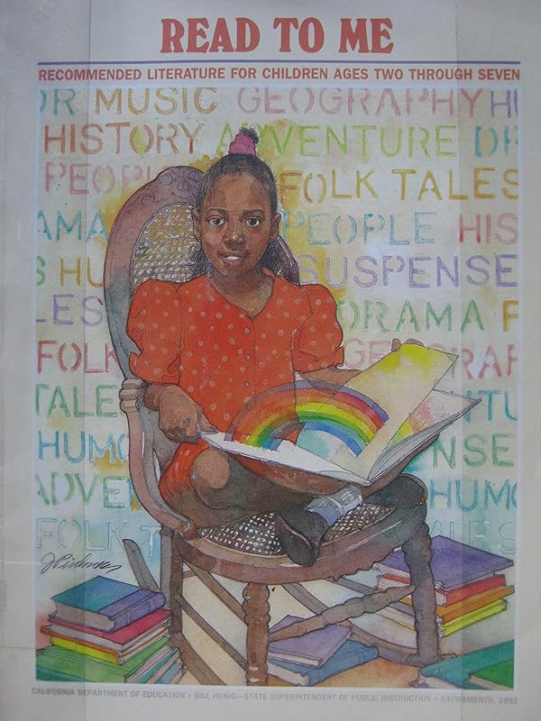 Read to Me: Recommended Literature for Children Ages Two Through Seven by California