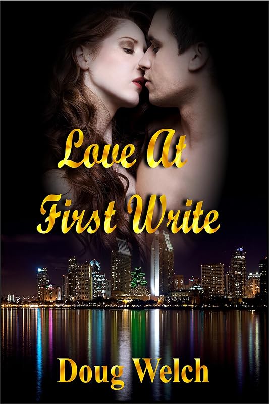 Love at First Write by Doug Welch