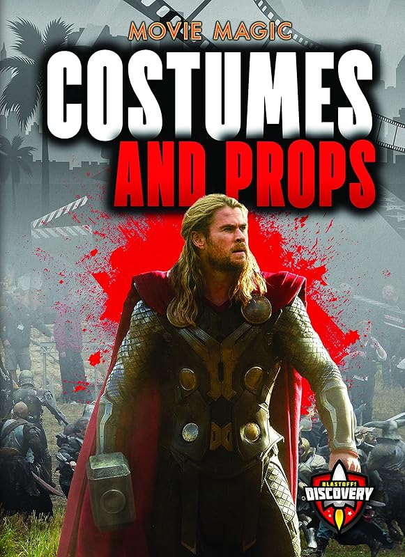 Costumes and Props (Movie Magic) by Sara Green