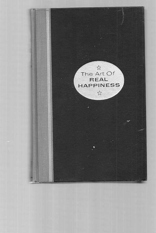 The Art of Real Happiness by Norman Vincent Peale