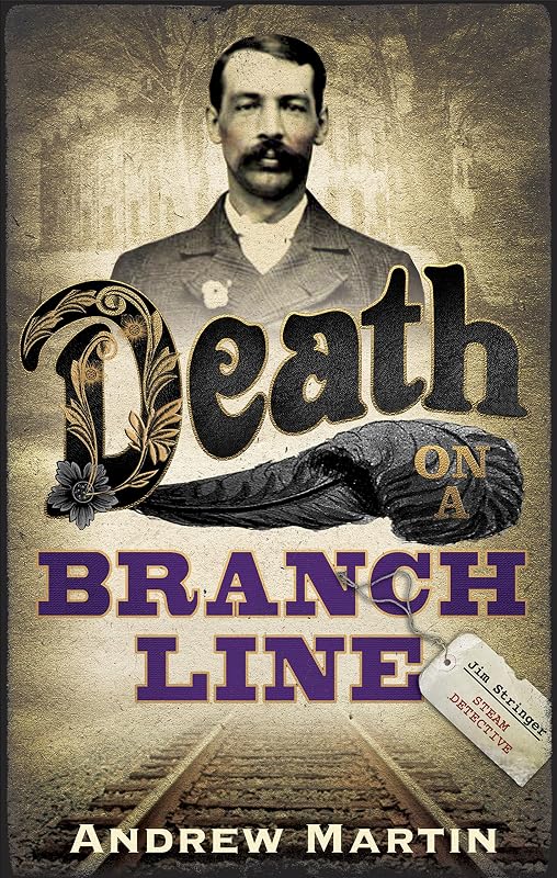 Death on a Branch Line (Jim Stringer Book 5) by Andrew Martin