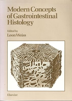 Modern concepts of gastrointestinal histology