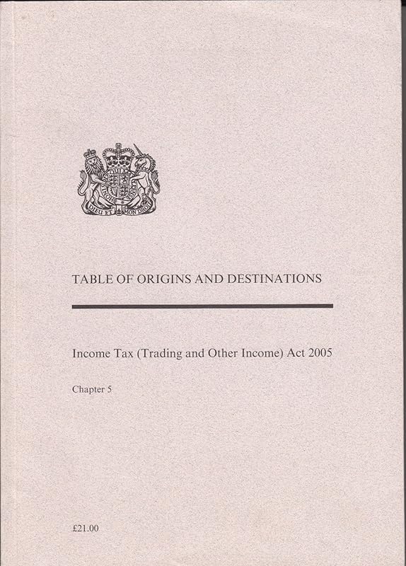Table of origins and destinations: Income Tax (Trading and Other Income) Act 2005, Chapter 5 by unknown author