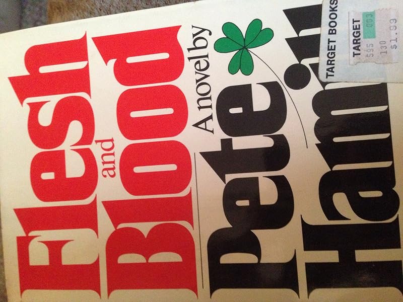 Flesh and Blood by Pete Hamill