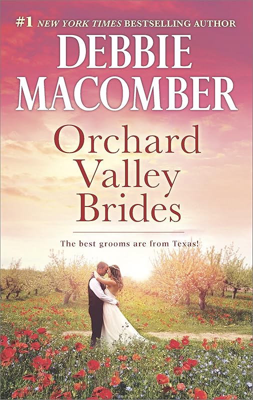 Orchard Valley Brides: A Romance Novel by Debbie Macomber