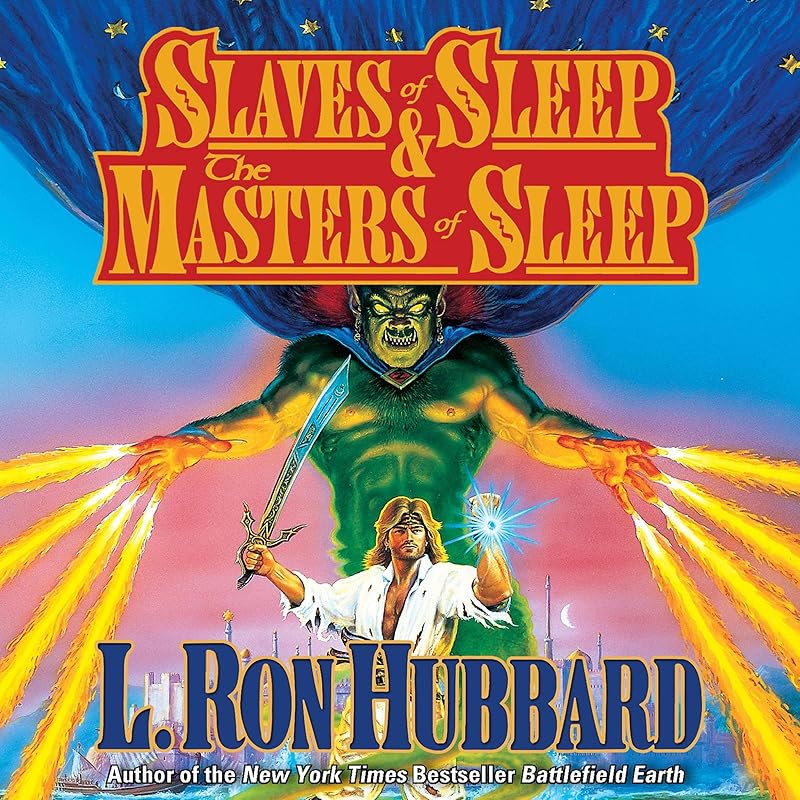 'Slaves of Sleep' and 'The Masters of Sleep' by L. Ron Hubbard