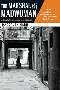 The Marshal and the Madwoman (A Florentine Mystery Book 6)