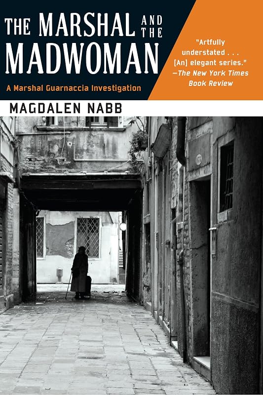 The Marshal and the Madwoman (A Florentine Mystery Book 6) by Magdalen Nabb