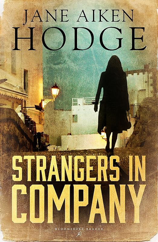 Strangers in Company (Bloomsbury Reader) by Jane Aiken Hodge