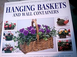 A Creative Step-By-Step Guide to Hanging Baskets and Wall Containers (Sbs Series) by Jenny Hendy