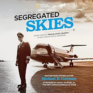 Segregated Skies by Michael H. Cottman