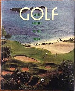 Golf: Great Courses of the World by Andre-Jean Lafaurie