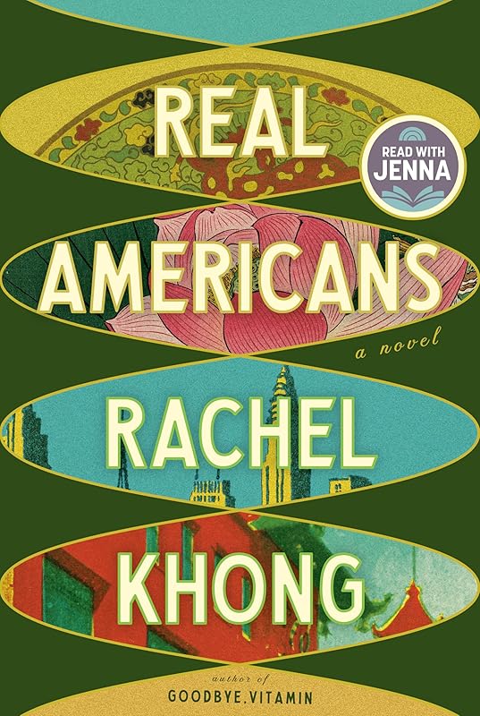 Real Americans: A Read with Jenna Pick: A novel by Rachel Khong