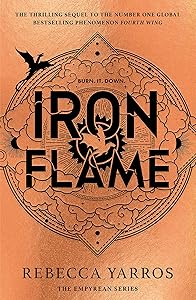 Iron Flame: Empyrean, Book 2 by REBECCA YARROS