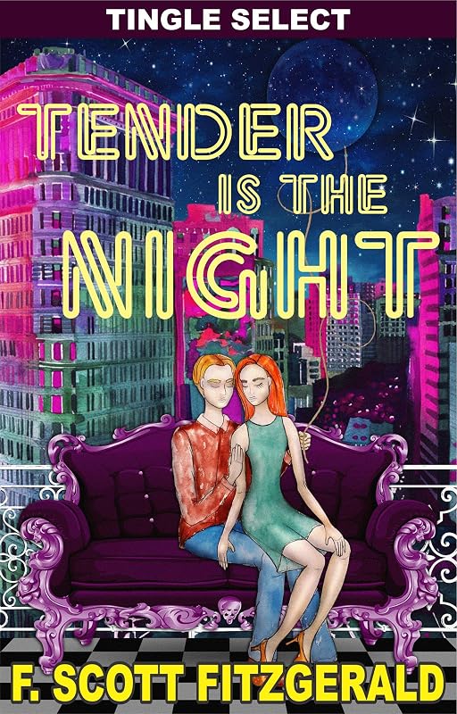 Tender Is The Night by F. Scott Fitzgerald