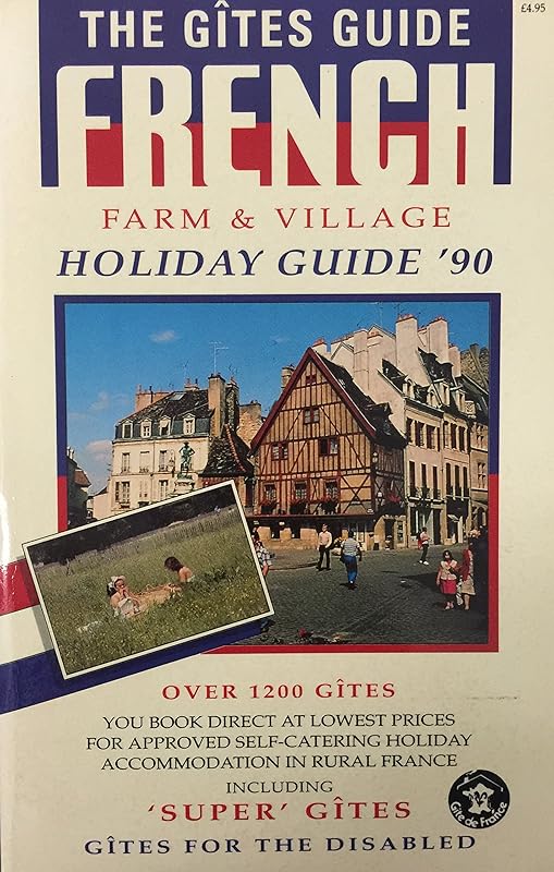 French Farm & Village Holiday 1990 by unknown author