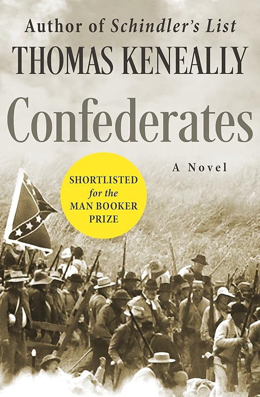 Confederates: A Novel by Thomas Keneally